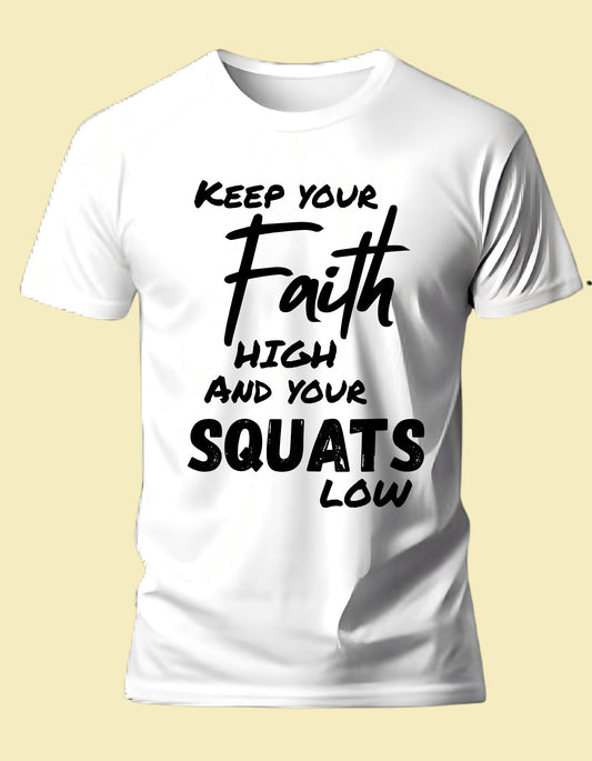 Faith High/Squats Low